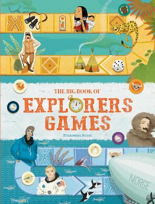 The Big Book of Explorers Games