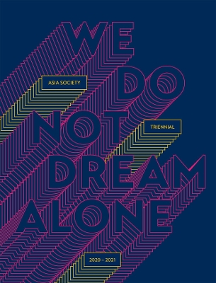 We Do Not Dream Alone