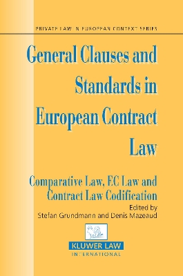 General Clauses and Standards in European Contract Law