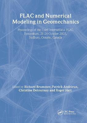 FLAC and Numerical Modeling in Geomechanics 2003