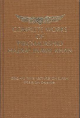 Complete Works of Pir-O-Murshid Hazrat Inayat Khan