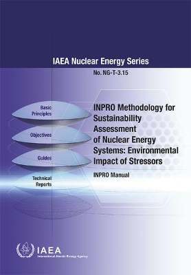 INPRO Methodology for Sustainability Assessment of Nuclear Energy Systems: Environmental Impact of Stressors