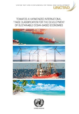 Towards a harmonized international trade classification for the development of sustainable oceans-based economies