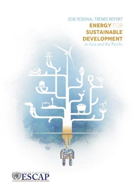 Energy for sustainable development in Asia and the Pacific