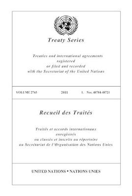 Treaty Series 2765 (English/French Edition)