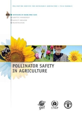 Pollinator safety in agriculture