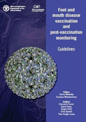 Foot and mouth disease vaccination and post-vaccination monitoring