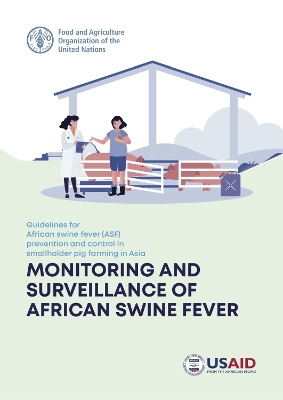 Guidelines for African swine fever (ASF) prevention and control in smallholder pig farming in Asia