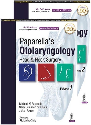 Paparella's Otolaryngology: Head & Neck Surgery