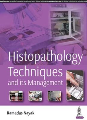 Histopathology Techniques and its Management