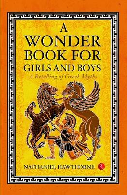 A Wonder Book for Girls and Boys