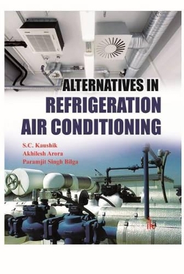 Alternatives in Refrigeration and Air Conditioning