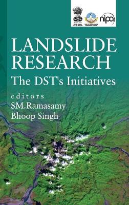 Landslide Research The DST's Initiatives