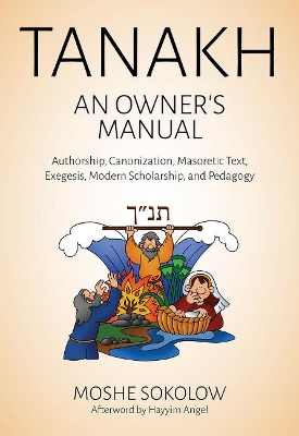 Tanakh, an Owner's Manual