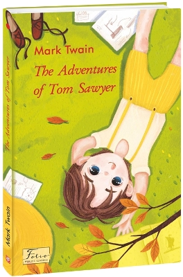 The Adventures of Tom Sawyer Adventures of Tom Sawyer