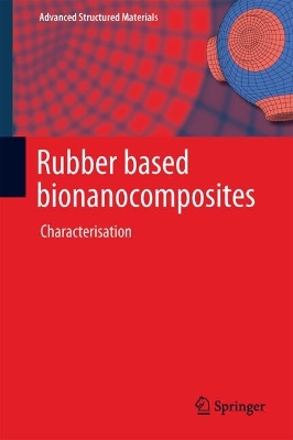 Rubber Based Bionanocomposites