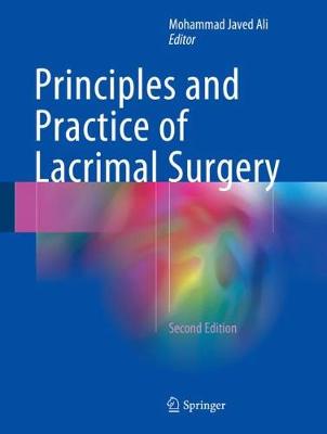 Principles and Practice of Lacrimal Surgery