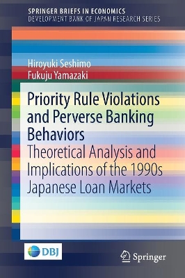 Priority Rule Violations and Perverse Banking Behaviors