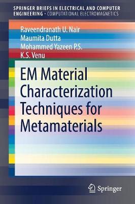 EM Material Characterization Techniques for Metamaterials