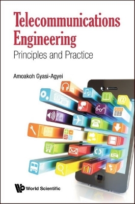 Telecommunications Engineering: Principles And Practice