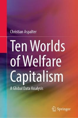 Ten Worlds of Welfare Capitalism