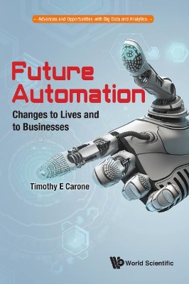 Future Automation: Changes To Lives And To Businesses