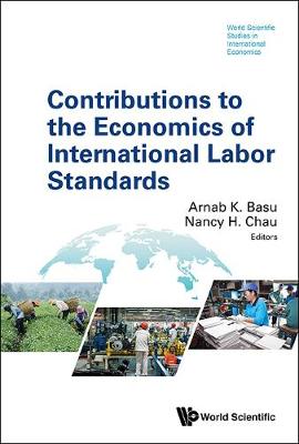 Contributions To The Economics Of International Labor Standards