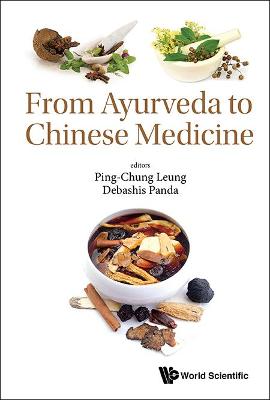 From Ayurveda To Chinese Medicine