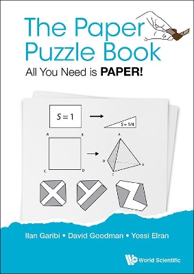 Paper Puzzle Book, The: All You Need Is Paper!