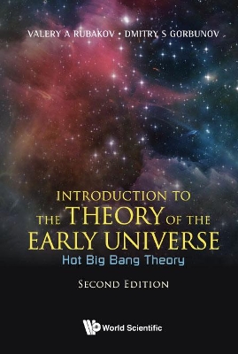 Introduction To The Theory Of The Early Universe: Hot Big Bang Theory