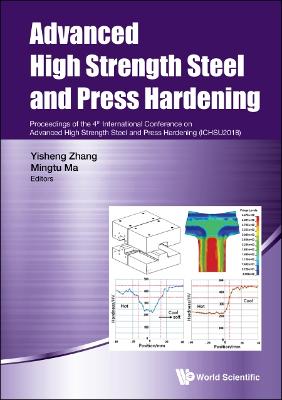 Advanced High Strength Steel And Press Hardening - Proceedings Of The 4th International Conference On Advanced High Strength Steel And Press Hardening (Ichsu2018)