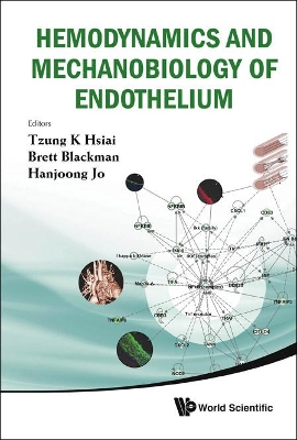 Hemodynamics And Mechanobiology Of Endothelium