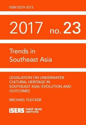 Legislation on Underwater Cultural Heritage in Southeast Asia