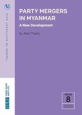 Party Mergers in Myanmar