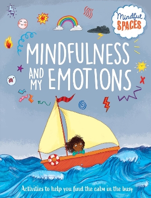 Mindfulness and My Emotions