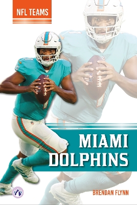 Miami Dolphins. Hardcover