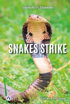 Snakes Strike. Hardcover