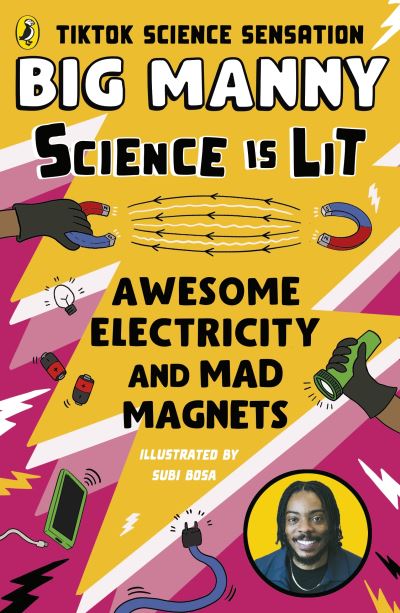 Science is Lit: Awesome Electricity and Mad Magnets