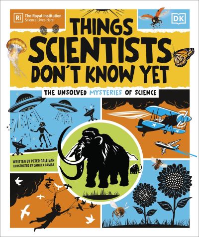 Things Scientists Don't Know Yet by Peter Gallivan