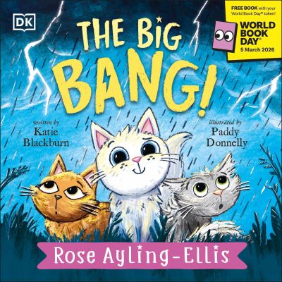 The Big Bang! World Book Day 2026 by Rose Ayling-Ellis, Katie Blackburn