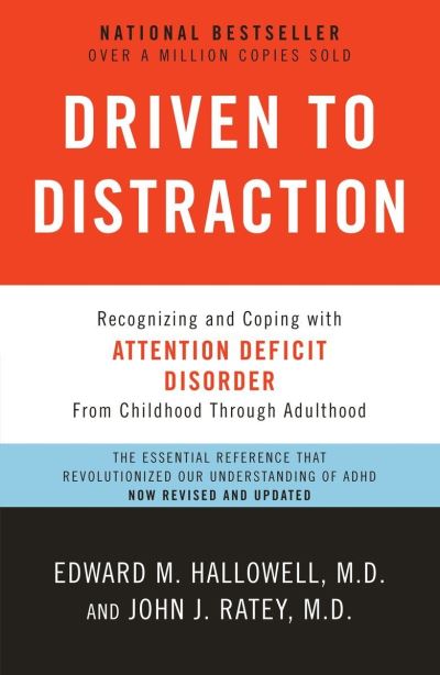 Driven to Distraction