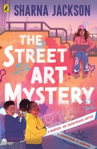 Book Cover for The Street Art Mystery by Sharna Jackson