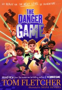 Book Cover for The Danger Game by Tom Fletcher