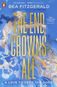 Book Cover for The End Crowns All  by Bea Fitzgerald