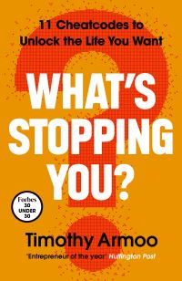 Book Cover for What's Stopping You? by Timothy Armoo