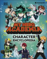 Book Cover for My Hero Academia Character Encyclopedia by DK