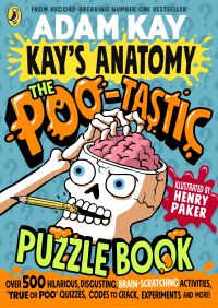 Book Cover for Kay's Anatomy - The Poo-tastic Puzzle Book by Adam Kay