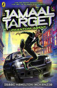 Book Cover for Jamaal Target: PHANTOM Agent by Isaac Hamilton-McKenzie