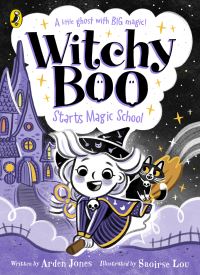 Book Cover for Witchy Boo Starts Magic School by Arden Jones