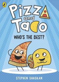 Book Cover for Pizza and Taco: Who's the Best? by Stephen Shaskan